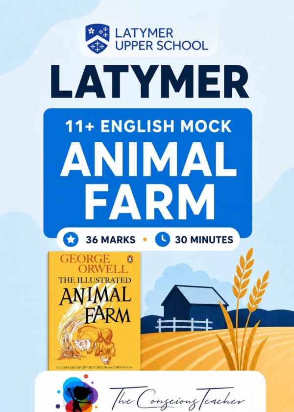 Latymer 11+ English Mock - Animal Farm Branded Latymer 11+ English Mock - Animal Farm